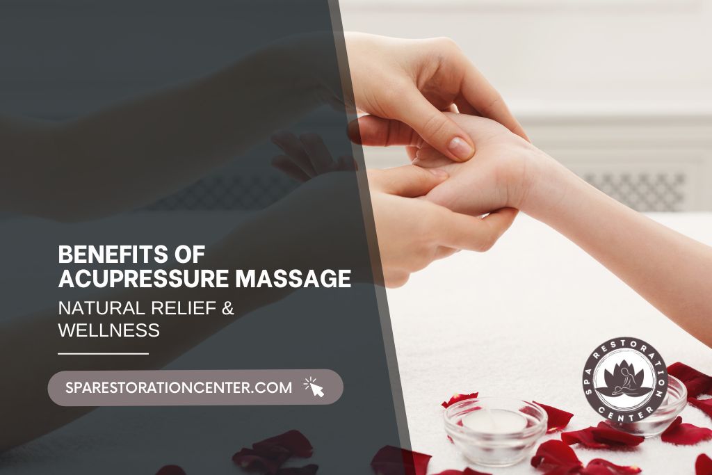 Benefits of Acupressure Massage